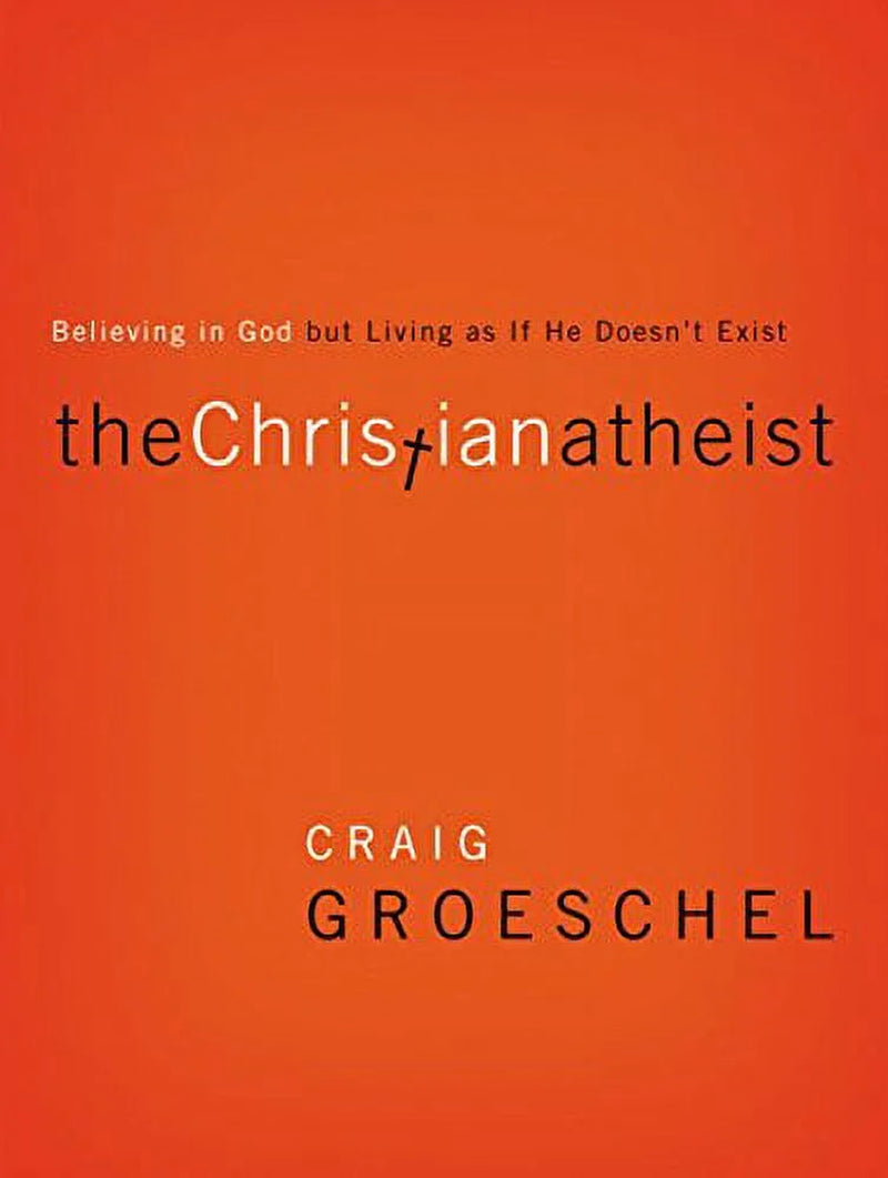 The Christian Atheist, (Paperback)