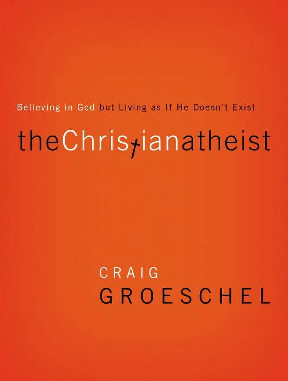 The Christian Atheist, (Paperback)